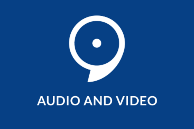 Audios and videos